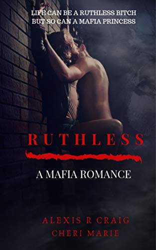 Ruthless (Kindle Edition)