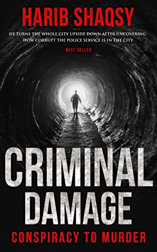 Criminal Damage: A Mystery Thriller Novel – Harib Shaqsy