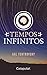 Tempos infinitos