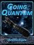 Going Quantum