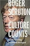 Culture Counts by Roger Scruton
