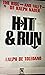 Hit & run: The rise--and fa...