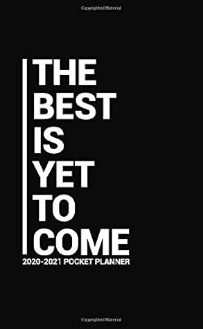The Best Is Yet To Come 21 Pocket Planner Motivational 2 Year Monthly Organizer Planner With Phone Book Password Log And Notebook Pretty Two Year 24 Months Agenda Diary Calendar By