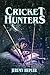 Cricket Hunters