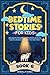 Bedtime Stories for Kids: M...
