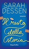 Il resto della storia by Sarah Dessen