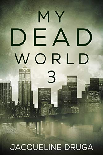 My Dead World 3 (Kindle Edition)