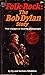 Folk-Rock: The Bob Dylan Story