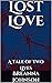 Lost Love: A Tale of Two Lives