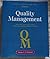 Quality Management: Creating and Sustaining Organizational Effectiveness (Custom Edition for UMUC IFSM302)