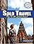 Solo Travel: Try It At Leas...
