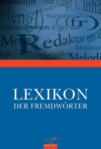 Das Lexikon der Fremdwörter. (Hardcover)