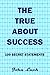 The Truth About Success: 10...