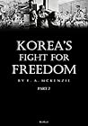 Korea's Fight for Freedom (Illustrated) Part 2