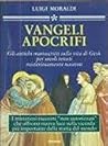 Vangeli apocrifi by Luigi Moraldi