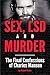 Sex, LSD and Murder by Michal Welles