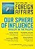 AFA6 Our Sphere of Influence: Rivalry in the Pacific (Australian Foreign Affairs)