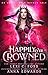 Happily Ever Crowned (Underworld Royals #1)
