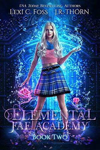 Elemental Fae Academy: Book Two (Elemental Fae Academy #2)