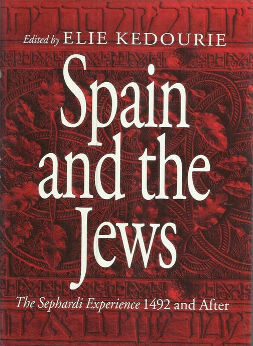 Spain and the Jews: The Sephardi Experience, 1492 and After