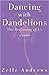 Dancing with Dandelions (Pa...