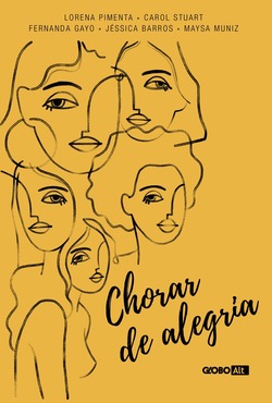 Chorar de alegria (Paperback)