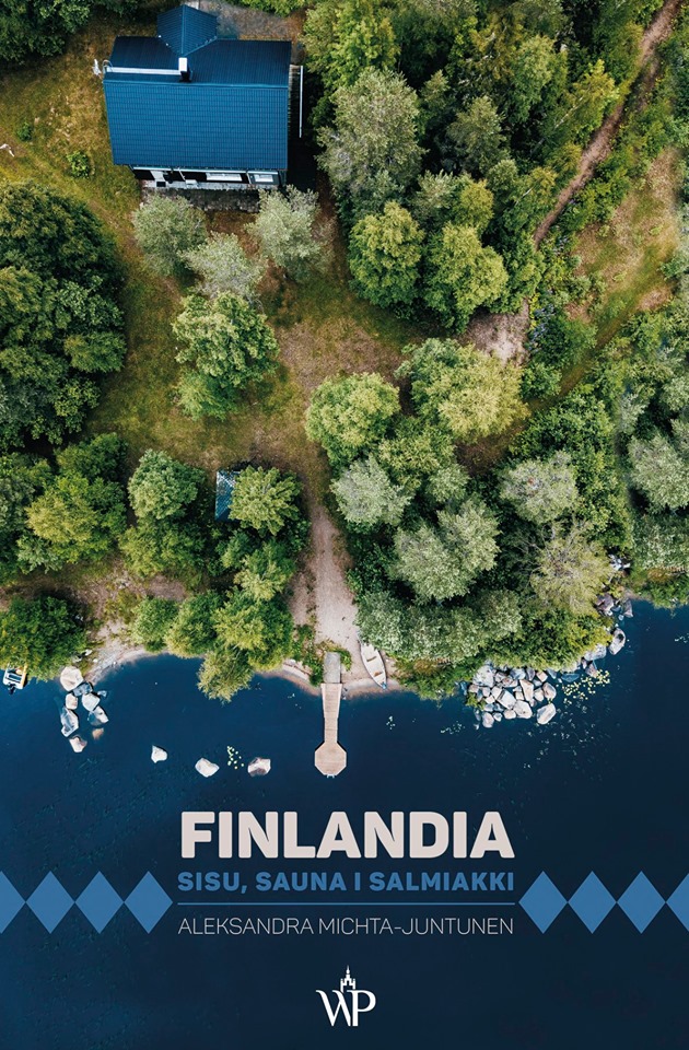 Finlandia. Sisu, sauna i salmiakki (Hardcover)