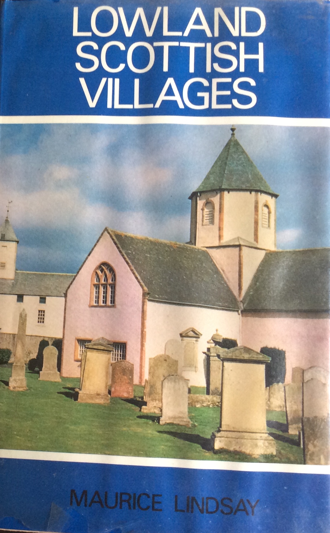 Lowland Scottish Villages (The Village series)