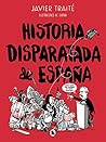 Historia disparatada de España