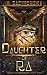 Daughter of Ra: Blood of Ra Book Two