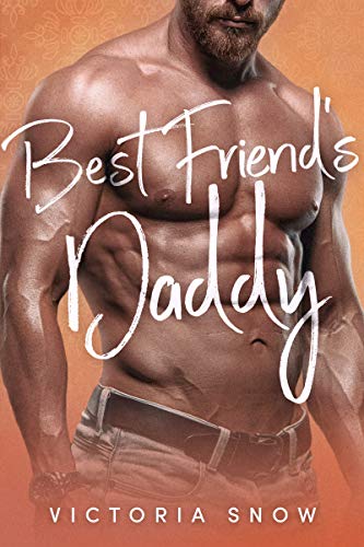 Best Friend's Daddy (Forever Daddies #3)