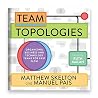 Team Topologies: ...