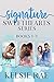 Signature Sweethearts Boxset Books 1-3