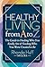 Healthy Living from A to Z: The Guide to Finding Who You Really Are and Feeding Who You Were Created to Be