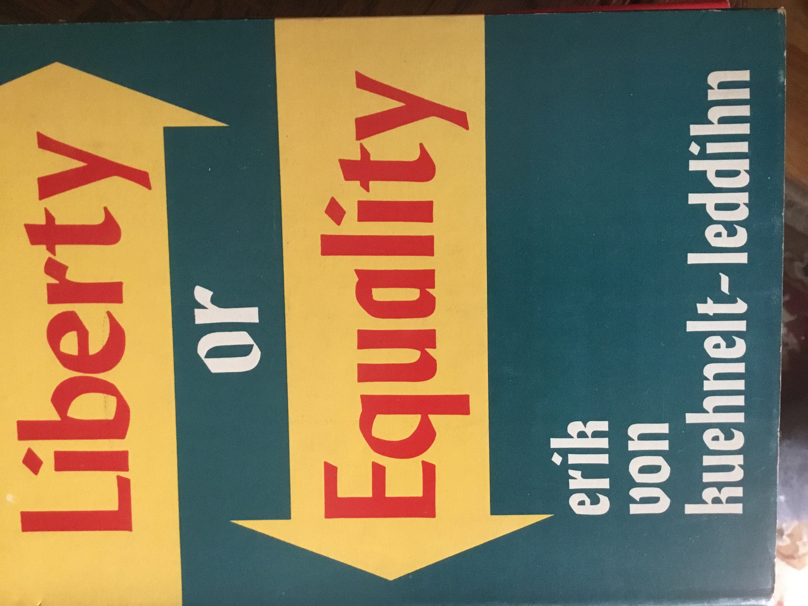 Liberty or Equality: The Challenge of Our Times (Paperback)