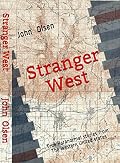 Stranger West: True Paranormal Stories from the Western United States