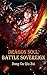 Dragon Soul Battle Sovereig...