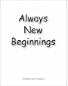 Always New Beginn...