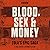 Blood, Sex and Money: Zola'...