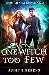 One Witch Too Few by Judith Berens