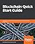 Blockchain Quick Start Guid...