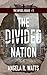 The Divided Nation (The Inf...