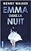 Emma dans la nuit