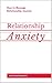 Relationship Anxiety: How t...