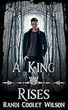 A King Rises