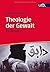 Theologie der Gewalt by Rüdiger Lohlker