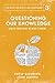 Questioning our Knowledge: Can we Know What we Need to Know? (The Quest for Reality and Significance Book 3)