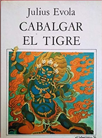 Portada de Cabalgar el tigre, de Julius Evola