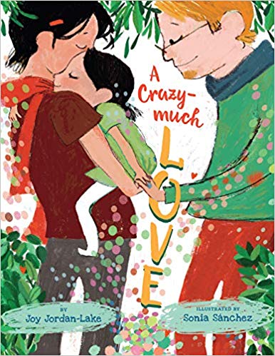 A Crazy-Much Love (Hardcover)