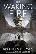 The Waking Fire (The Draconis Memoria, #1)